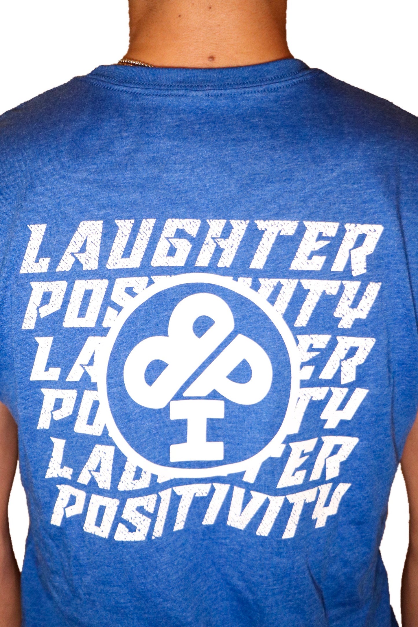 Laughter and Positivity Blue or Green Tee